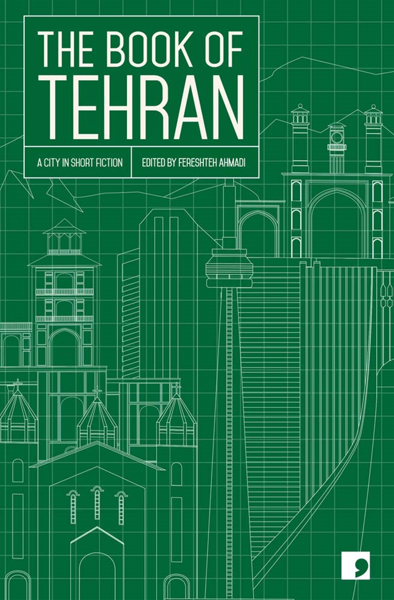The Book Of Tehran: A City In Short Fiction (Reading The City)/Product Detail/Literature & Poetry