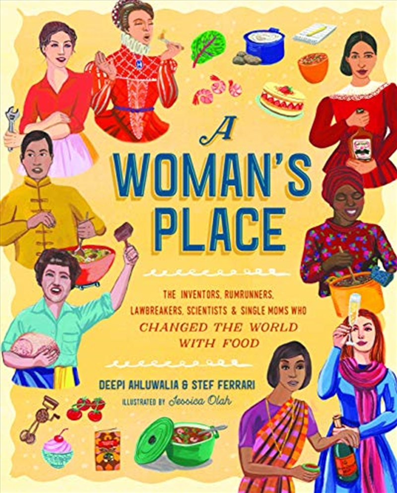 A Woman'S Place: The Inventors, Rumrunners, Lawbreakers, Scientists, And Single Moms Who Changed The/Product Detail/Recipes, Food & Drink