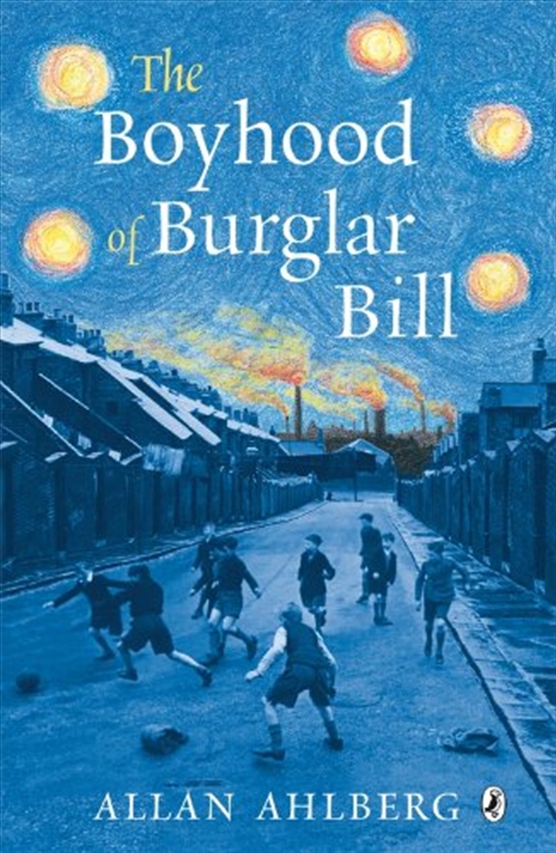 The Boyhood Of Burglar Bill/Product Detail/Childrens Fiction Books