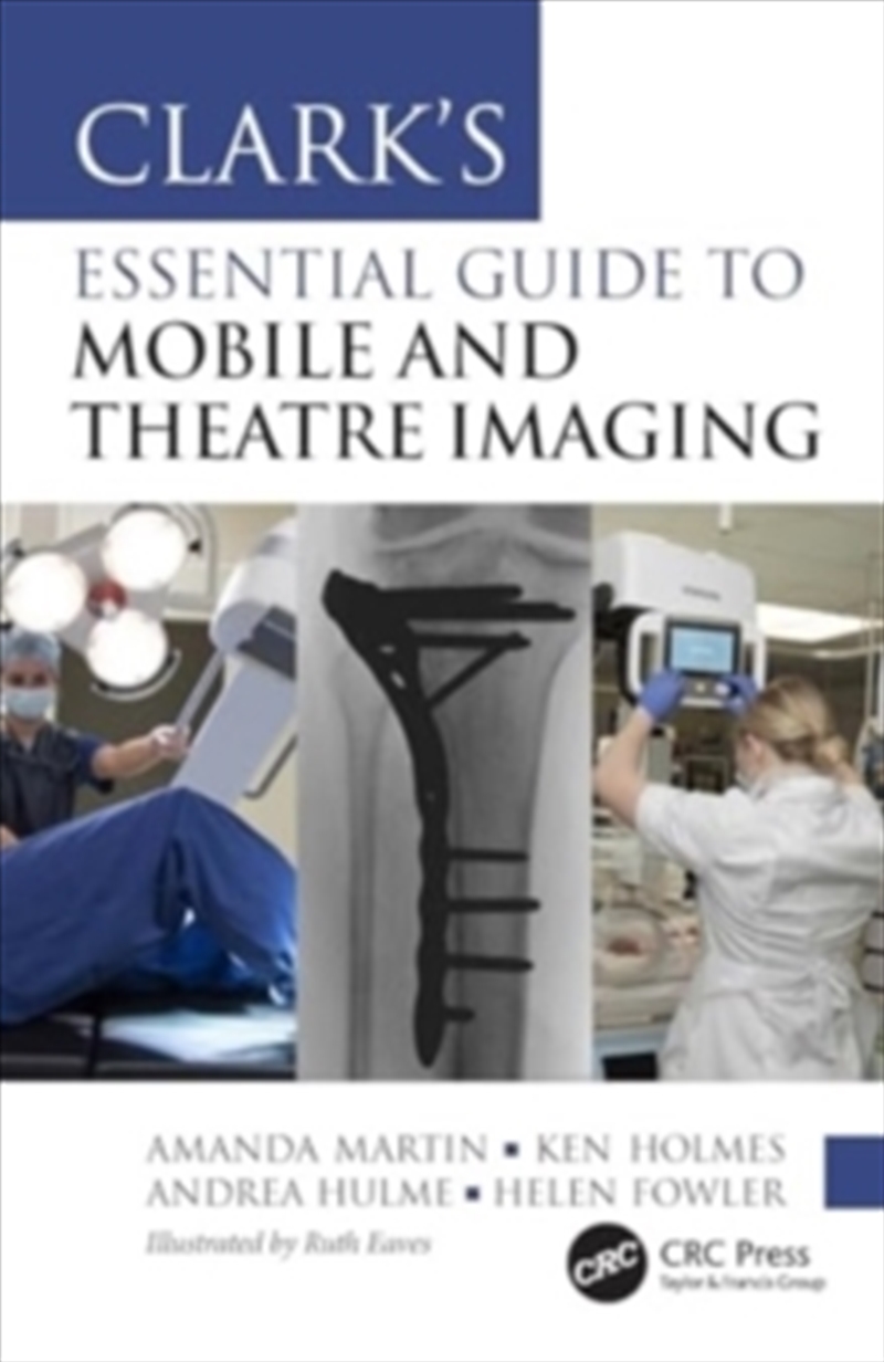 Clark’S Essential Guide To Mobile And Theatre Imaging/Product Detail/Science