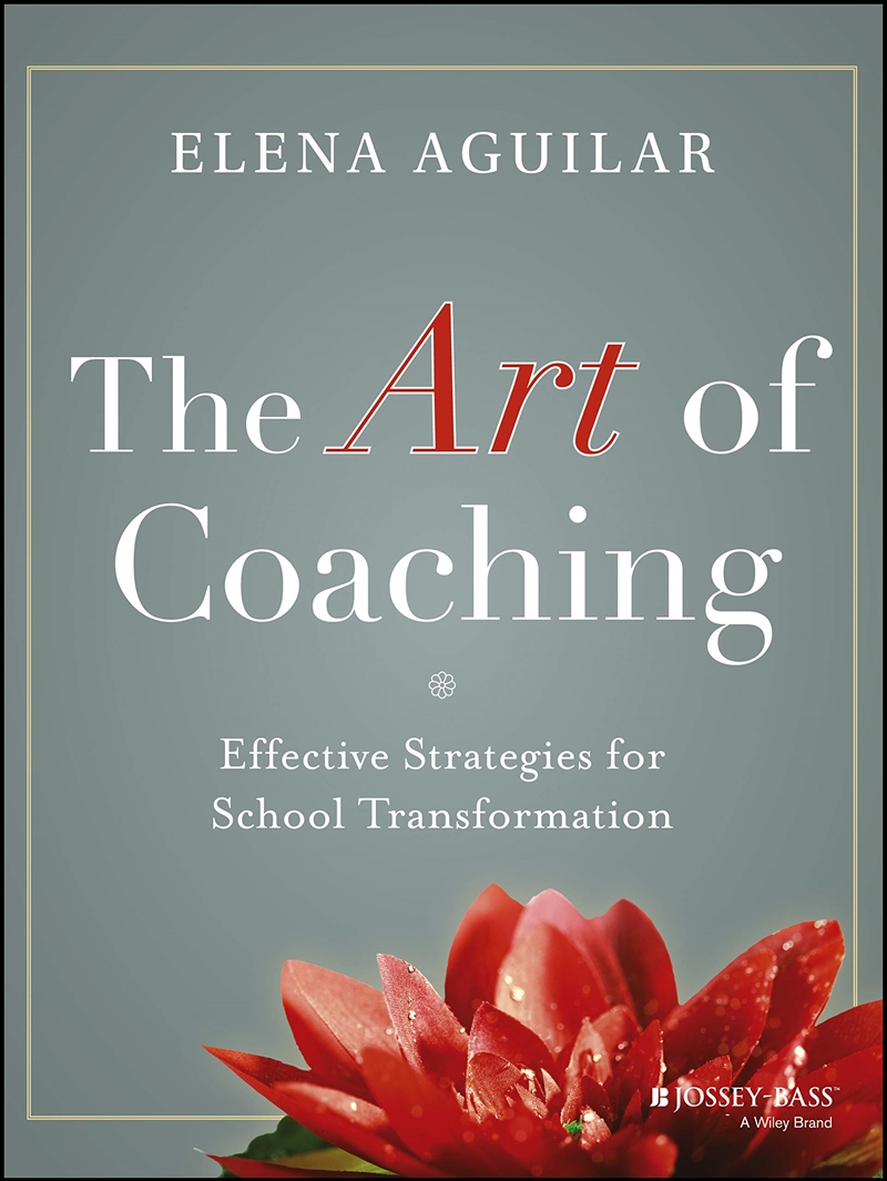 The Art Of Coaching: Effective Strategies For School Transformation/Product Detail/Business Leadership & Management