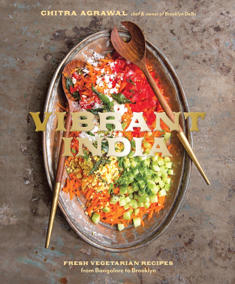 Vibrant India: Fresh Vegetarian Recipes From Bangalore To Brooklyn [A Cookbook]/Product Detail/Recipes, Food & Drink