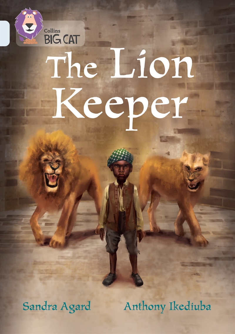 Collins Big Cat ? Boy! The Lion Keeper: Band 17/Diamond: Band 17/Diamond/Product Detail/Childrens Fiction Books