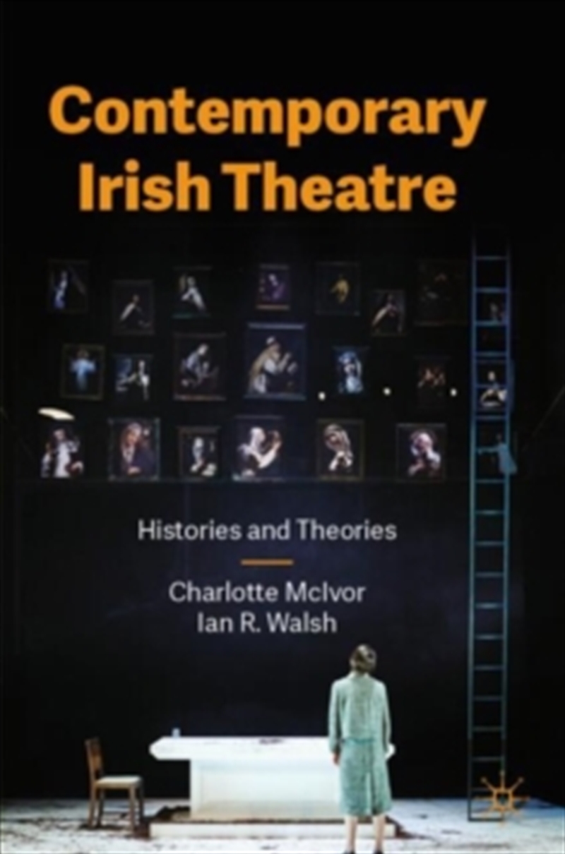 Contemporary Irish Theatre: Histories And Theories/Product Detail/Reading
