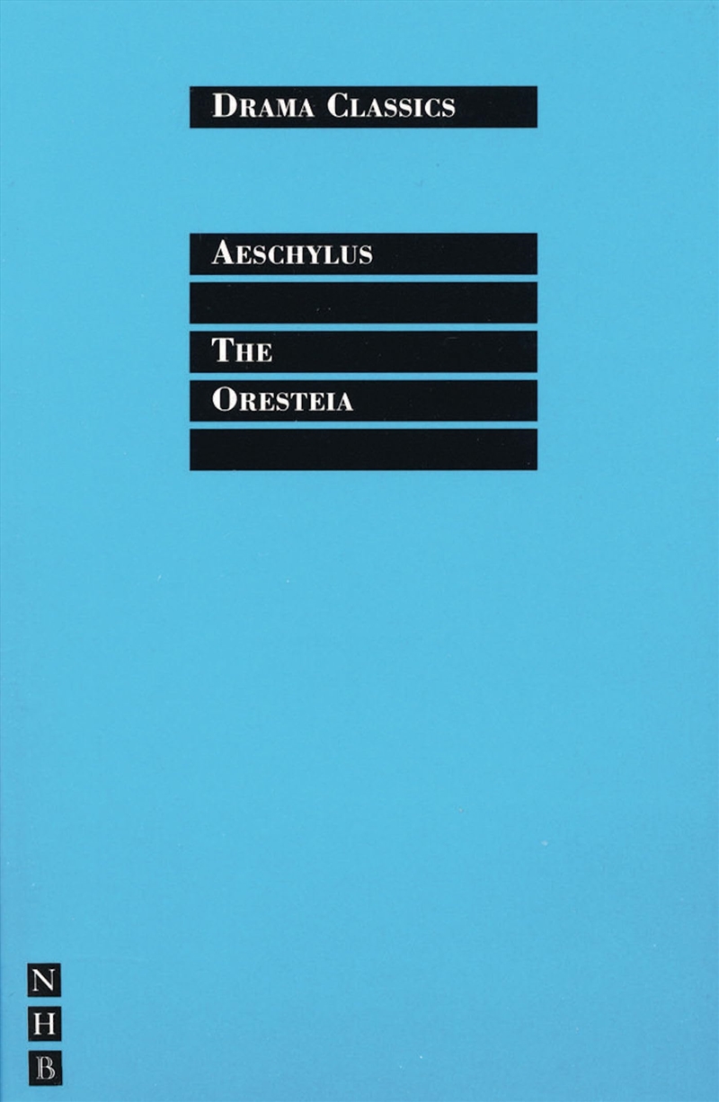 The Oresteia (Drama Classics)/Product Detail/Literature & Plays