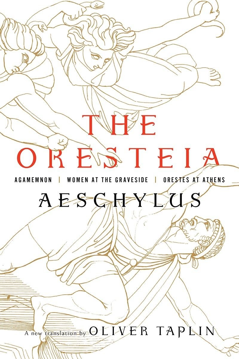 The Oresteia: Agamemnon, Women At The Graveside, Orestes In Athens/Product Detail/General Fiction Books