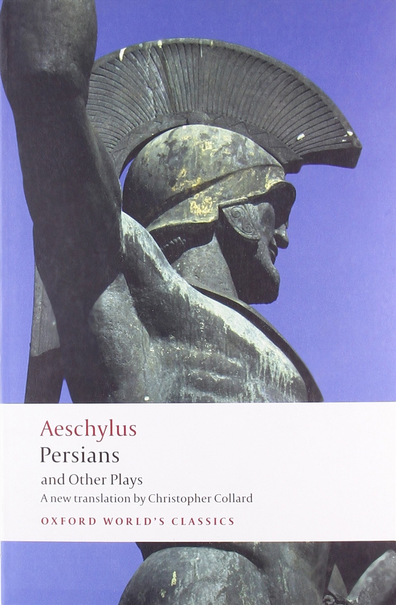 Persians And Other Plays (Oxford World'S Classics)/Product Detail/General Fiction Books