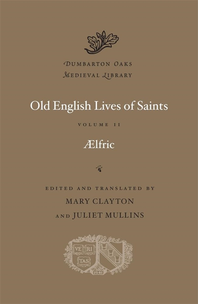 Old English Lives Of Saints, Volume Ii (Dumbarton Oaks Medieval Library)/Product Detail/Religion & Beliefs