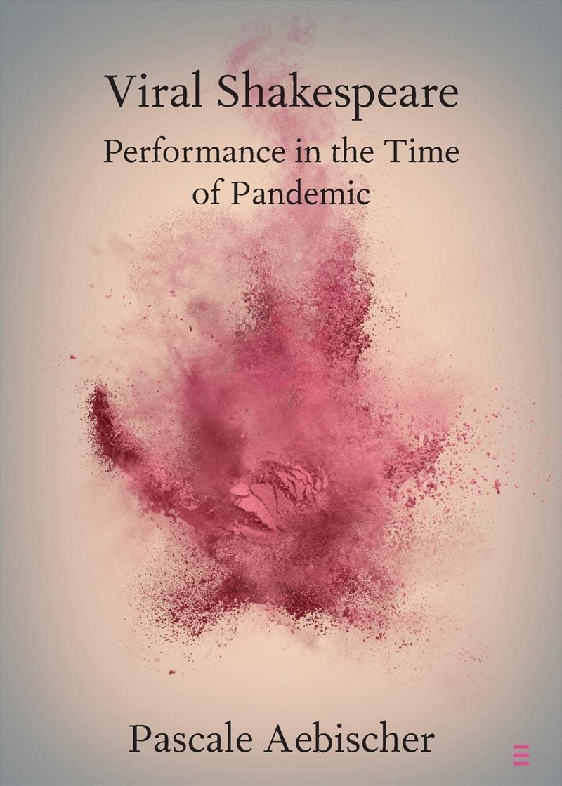 Viral Shakespeare (Elements In Shakespeare Performance)/Product Detail/Literature & Plays