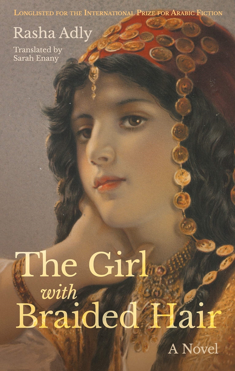 The Girl With Braided Hair: A Novel (Hoopoe Fiction)/Product Detail/General Fiction Books