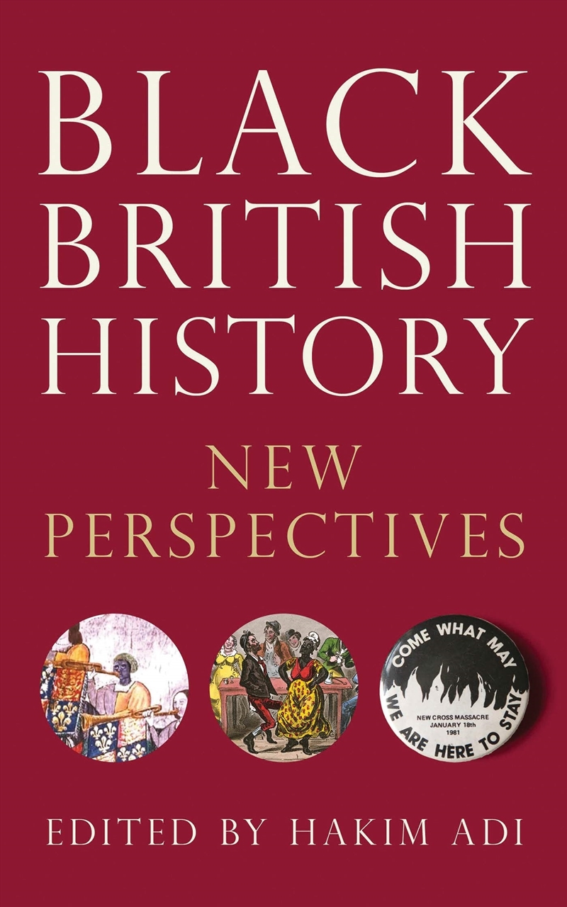 Black British History: New Perspectives (Blackness In Britain)/Product Detail/Adult Books