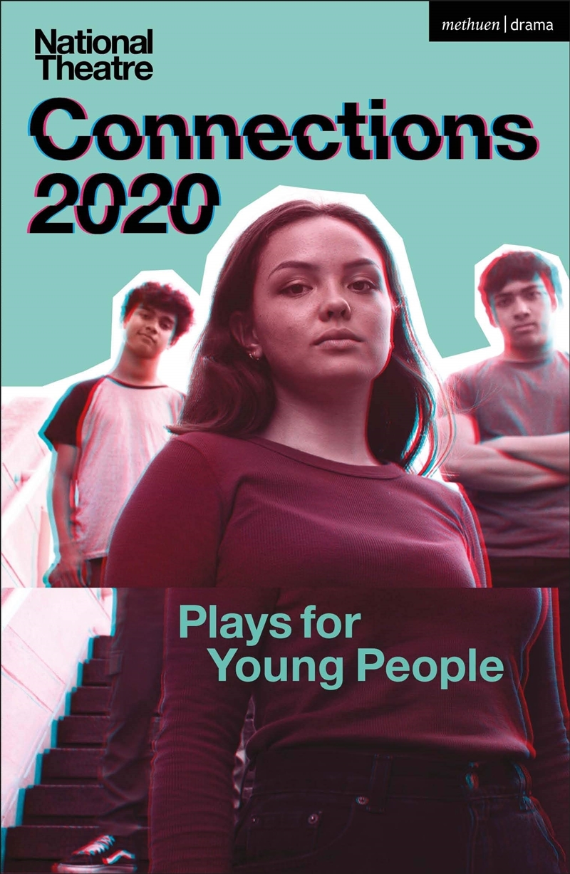 National Theatre Connections 2020: Plays For Young People (Modern Plays)/Product Detail/Literature & Plays