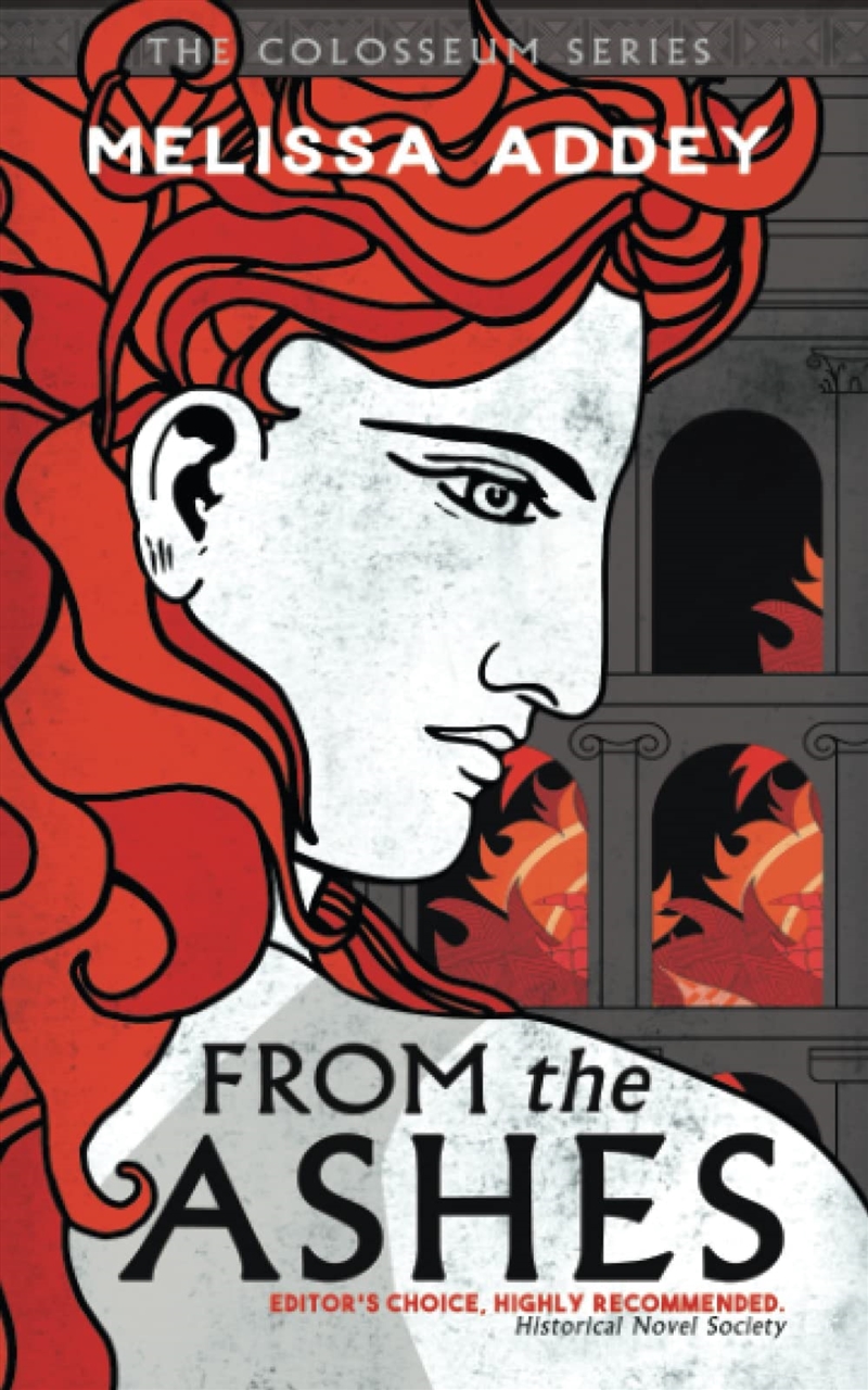 From The Ashes (The Colosseum)/Product Detail/Historical Fiction
