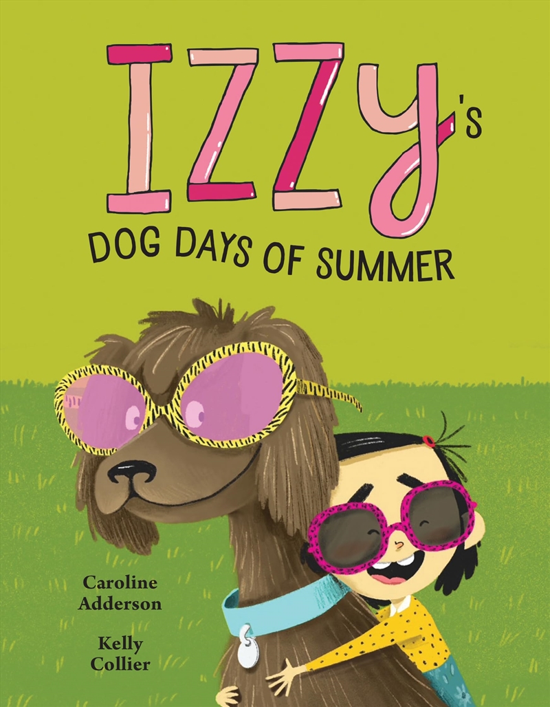 Izzy'S Dog Days Of Summer/Product Detail/Childrens Fiction Books