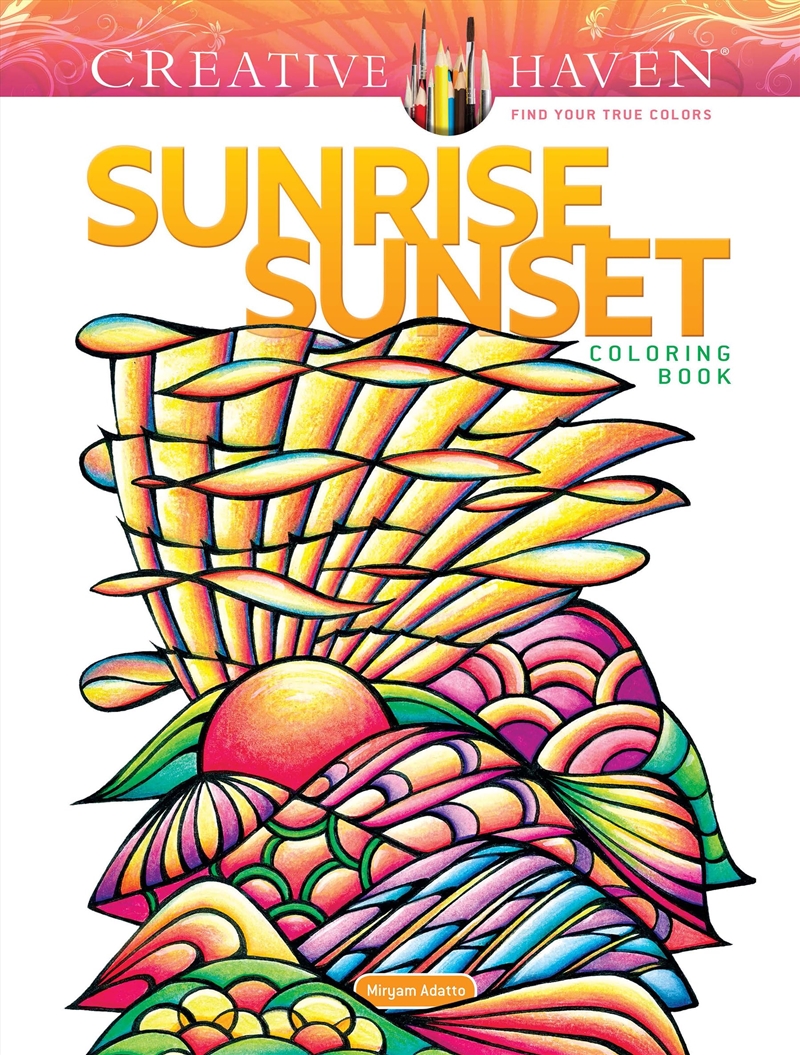 Creative Haven Sunrise Sunset Coloring Book (Adult Coloring Books: Calm)/Product Detail/Kids Activity Books