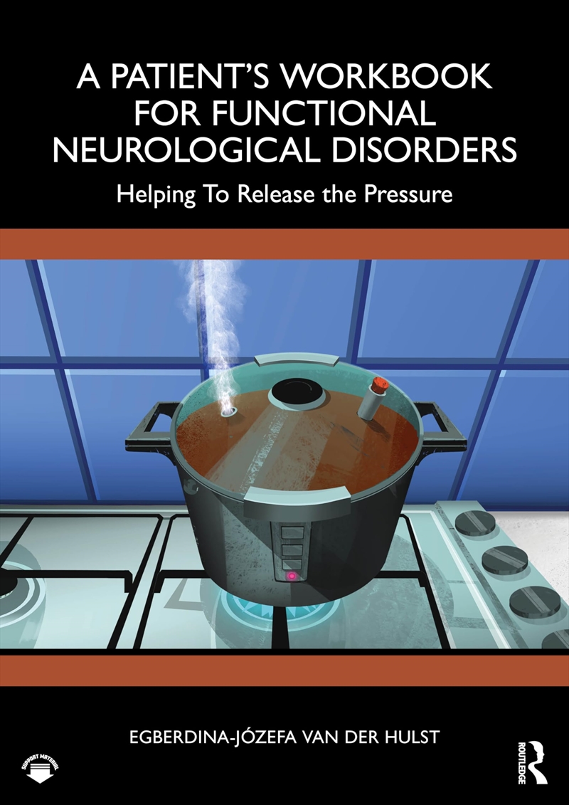 A Patient’S Workbook For Functional Neurological Disorder: Helping To Release The Pressure/Product Detail/Family & Health