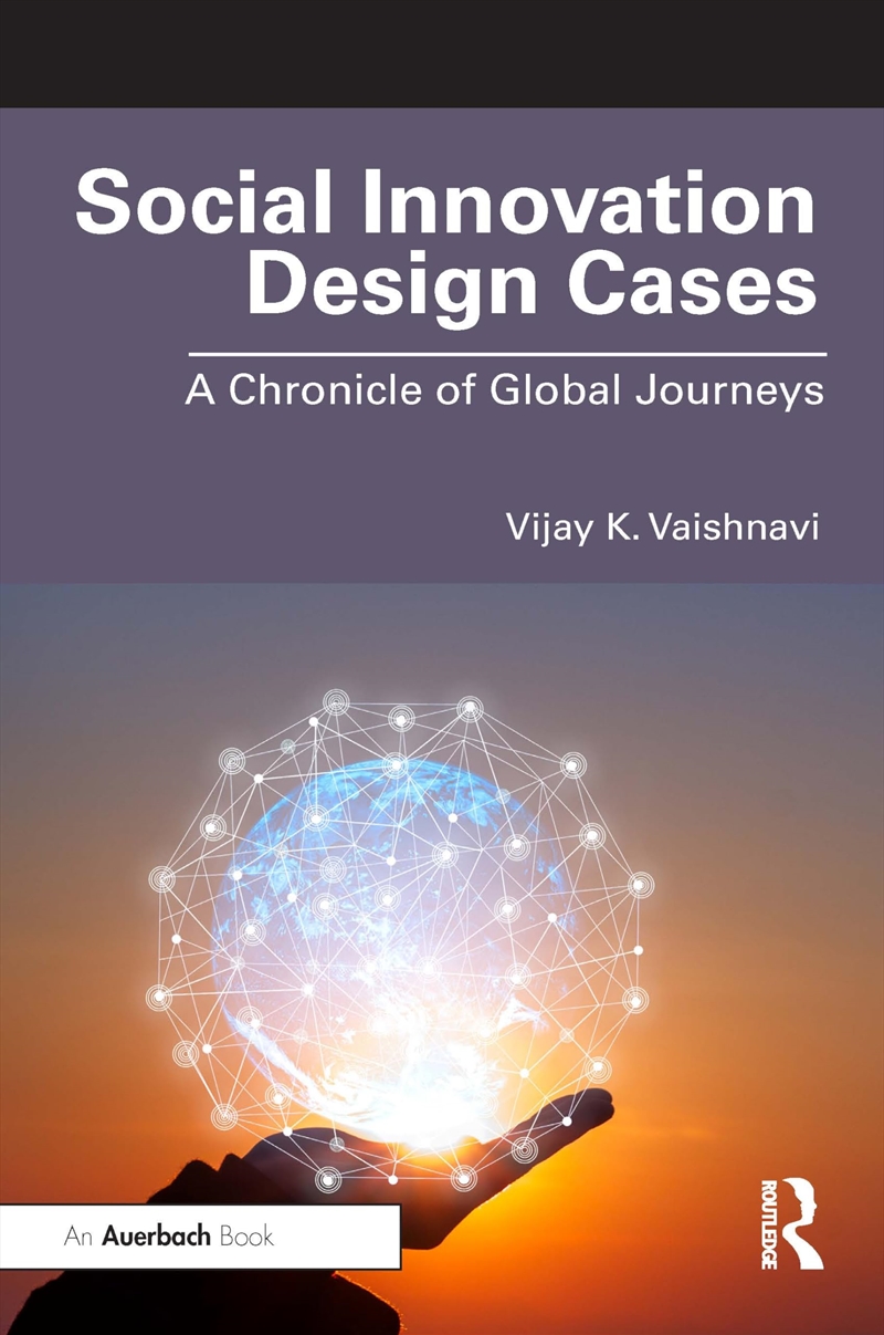 Social Innovation Design Cases: A Chronicle Of Global Journeys/Product Detail/Politics & Government