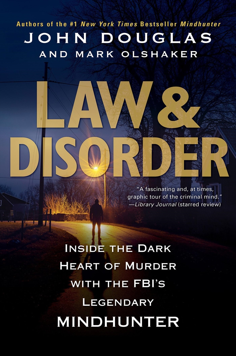 Law & Disorder:: Inside The Dark Heart Of Murder With The Fbi’S Legendary Mindhunter/Product Detail/Crime & Mystery Fiction