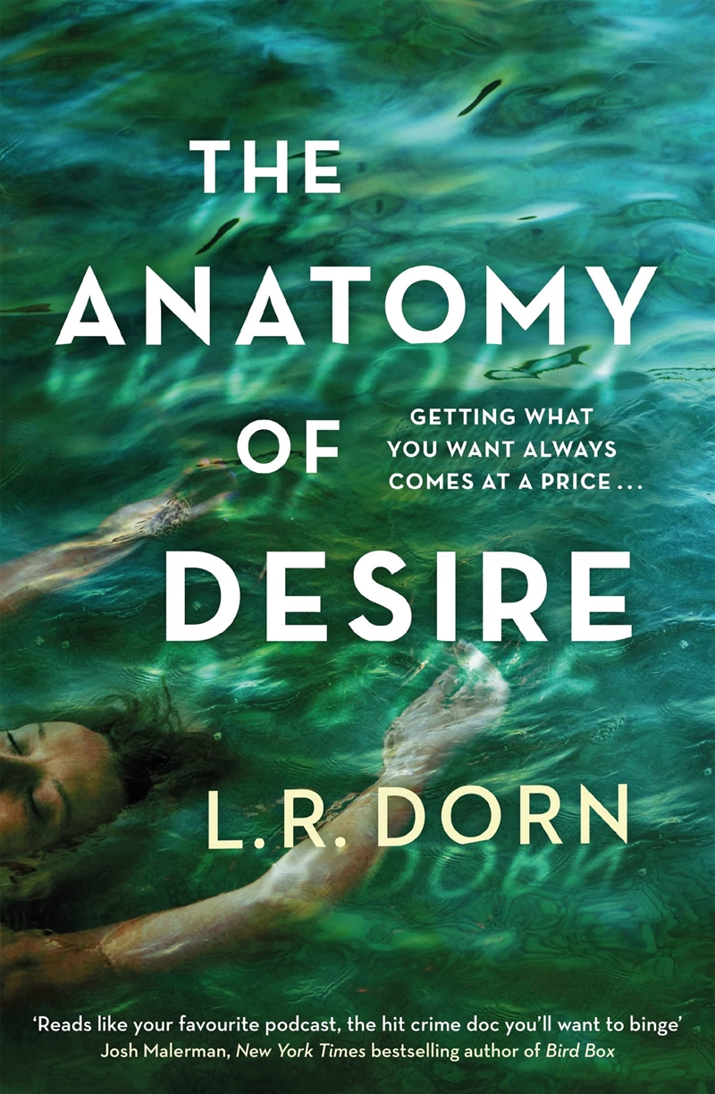 The Anatomy Of Desire: 'Reads Like Your Favorite Podcast, The Hit Crime Doc You'Ll Want To Binge' Jo/Product Detail/Crime & Mystery Fiction