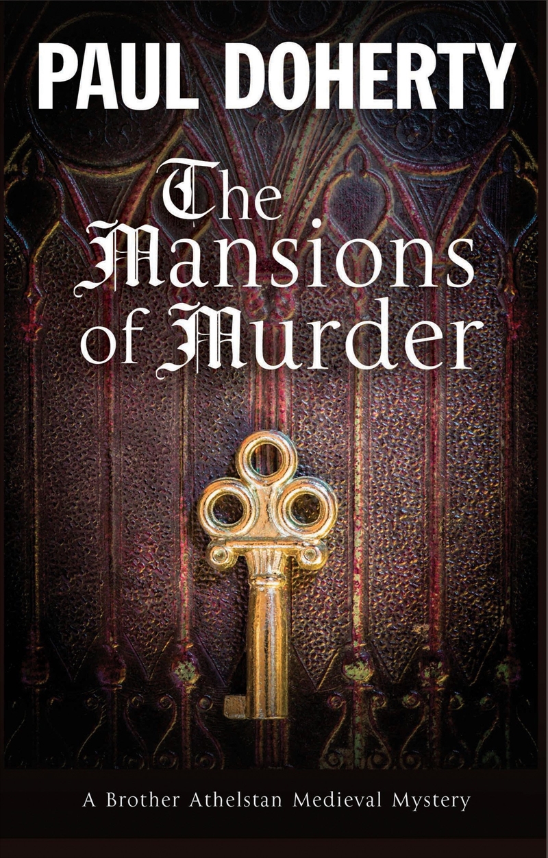 Mansions Of Murder, The (A Brother Athelstan Medieval Mystery, 18)/Product Detail/Crime & Mystery Fiction
