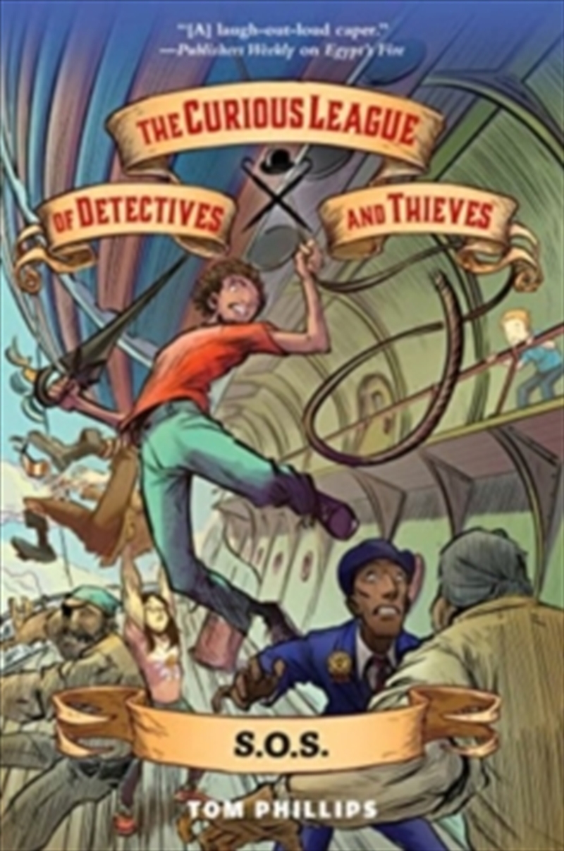 The Curious League Of Detectives And Thieves 2: S.O.S./Product Detail/Childrens Fiction Books