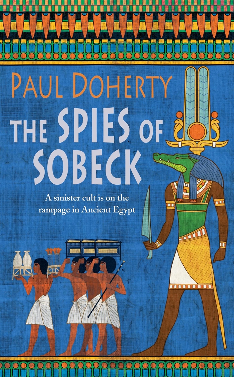 The Spies Of Sobeck (Ancient Egyptian Mysteries)/Product Detail/Crime & Mystery Fiction