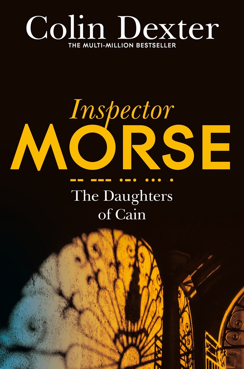 The Daughters Of Cain (Inspector Morse Series)/Product Detail/Crime & Mystery Fiction