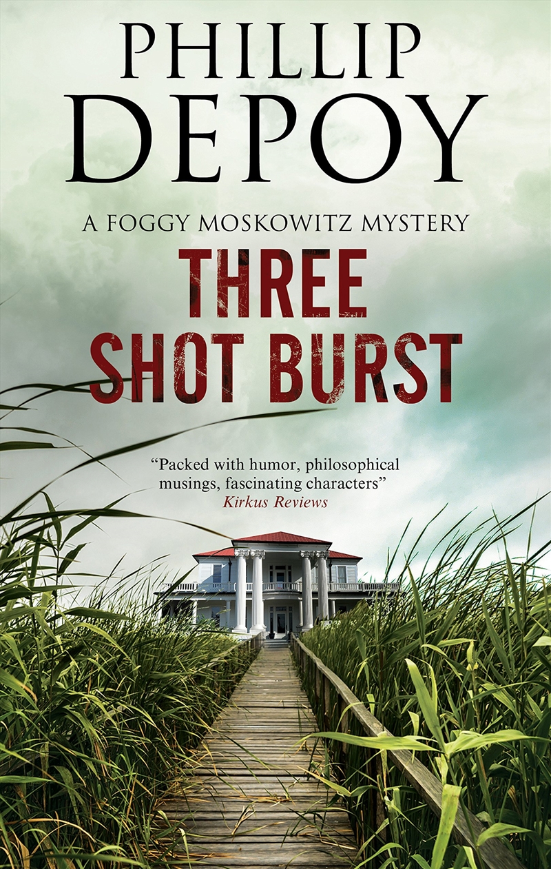 Three Shot Burst (A Foggy Moskowitz Mystery, 2)/Product Detail/Crime & Mystery Fiction