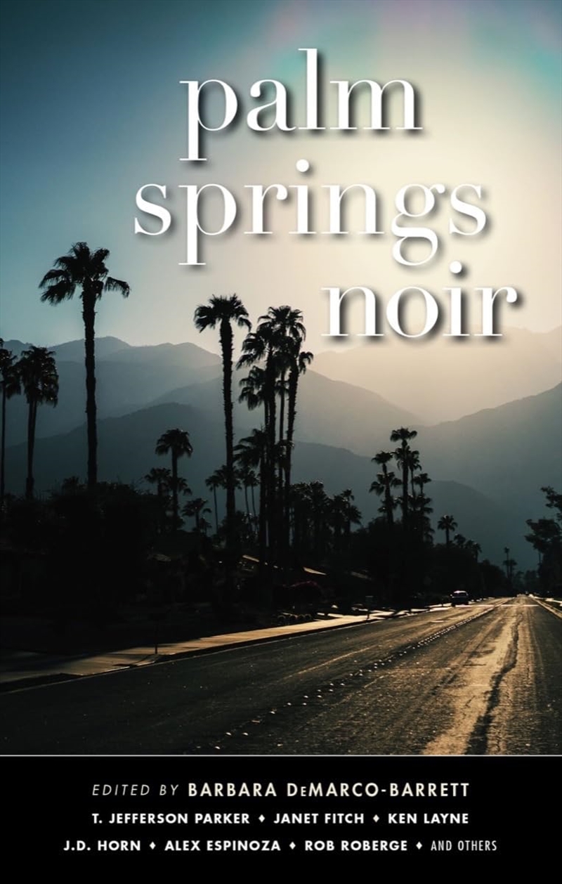 Palm Springs Noir (Akashic Noir Series)/Product Detail/Crime & Mystery Fiction