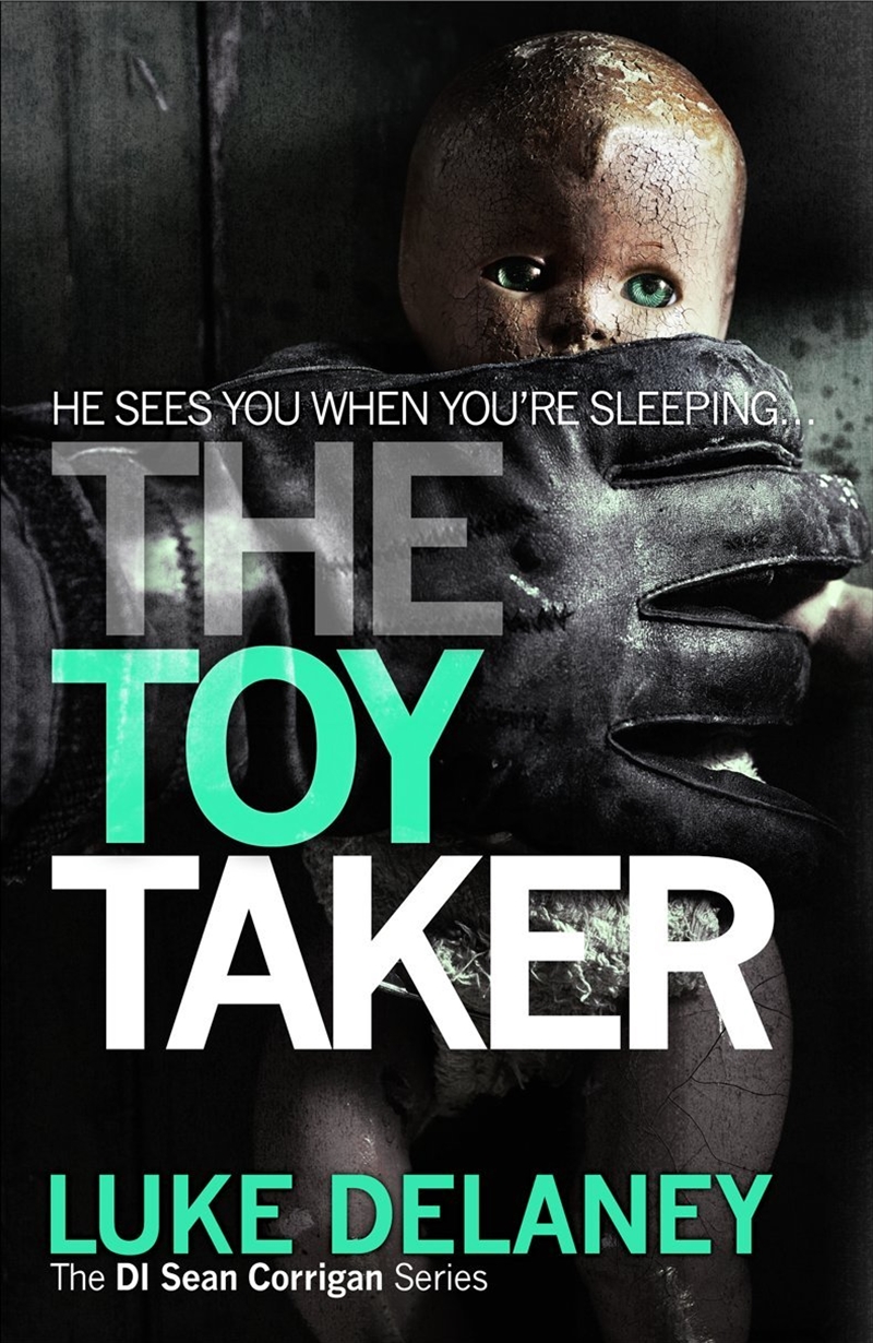 The Toy Taker (Di Sean Corrigan, Book 3) (Di Sean Corrigan 3)/Product Detail/Crime & Mystery Fiction