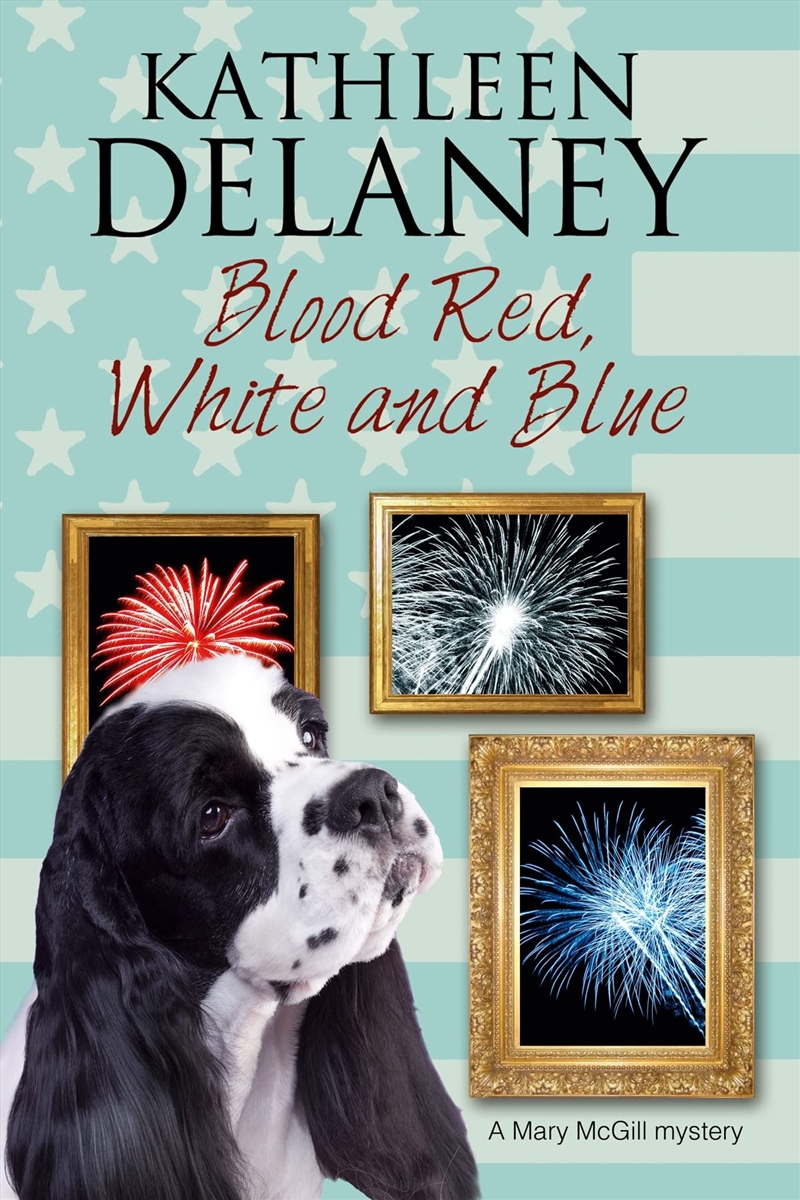 Blood Red, White And Blue (A Mary Mcgill Canine Mystery, 3)/Product Detail/Crime & Mystery Fiction