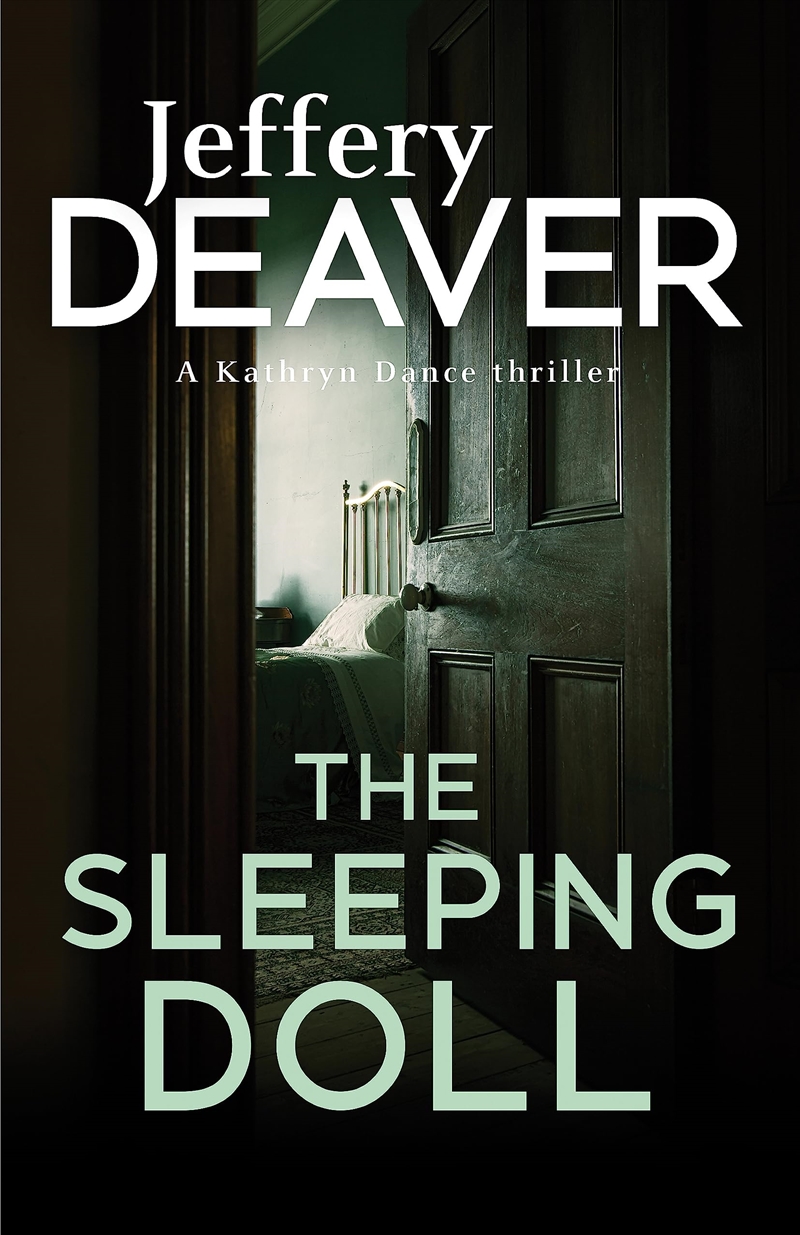 The Sleeping Doll: Kathryn Dance Book 1 (Kathryn Dance Thrillers) [Paperback] Deaver, Jeffery/Product Detail/Crime & Mystery Fiction