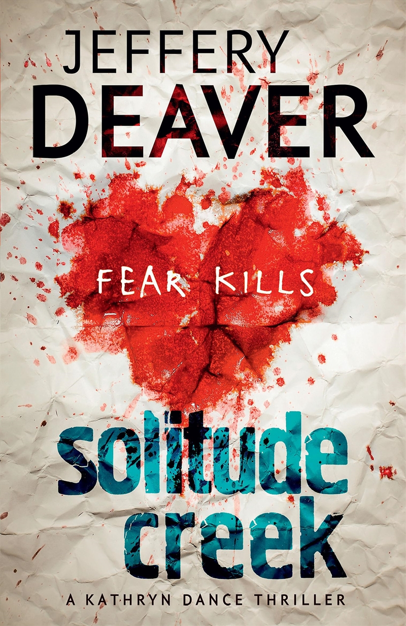 Solitude Creek: Fear Kills in Agent Kathryn Dance Book 4 (Kathryn Dance thrillers)/Product Detail/Crime & Mystery Fiction
