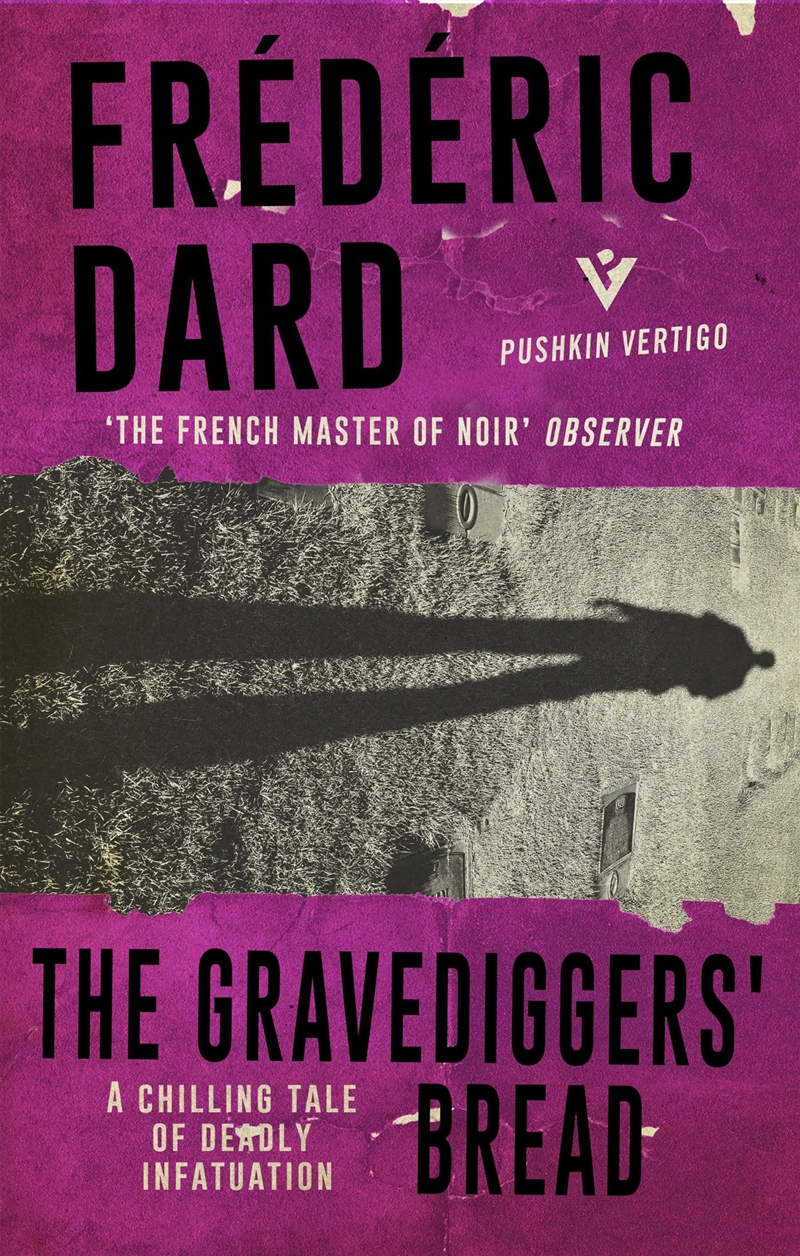 The Gravediggers' Bread (Pushkin Vertigo)/Product Detail/Crime & Mystery Fiction