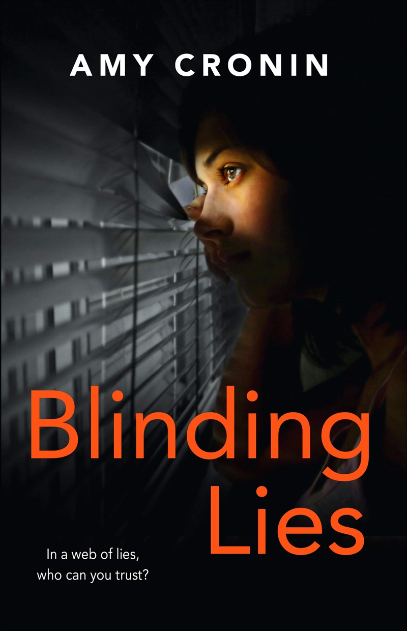 Blinding Lies : A Gripping Contemporary Thriller Set In Cork, Where The Search For Truth Can Prove D/Product Detail/Crime & Mystery Fiction