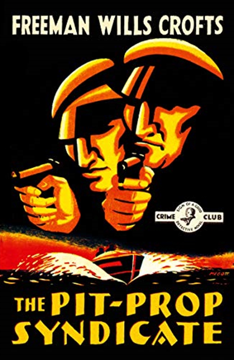 The Pit-Prop Syndicate (Detective Club Crime Classics)/Product Detail/Crime & Mystery Fiction