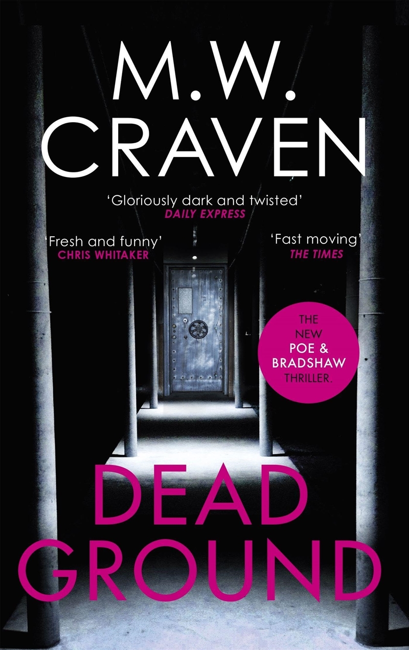 Dead Ground: The Sunday Times Bestselling Thriller (Washington Poe)/Product Detail/Crime & Mystery Fiction