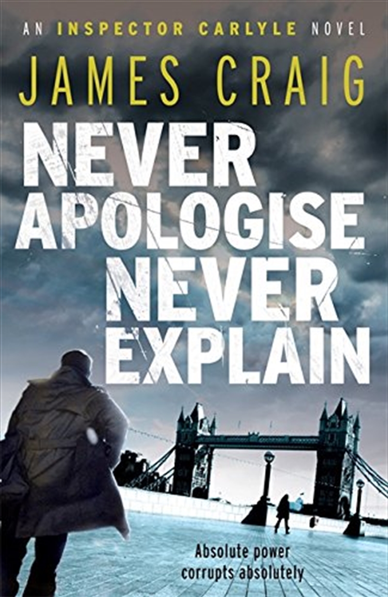 Never Apologise, Never Explain/Product Detail/Crime & Mystery Fiction