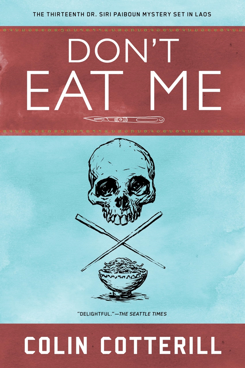 Don'T Eat Me (A Dr. Siri Paiboun Mystery)/Product Detail/Crime & Mystery Fiction