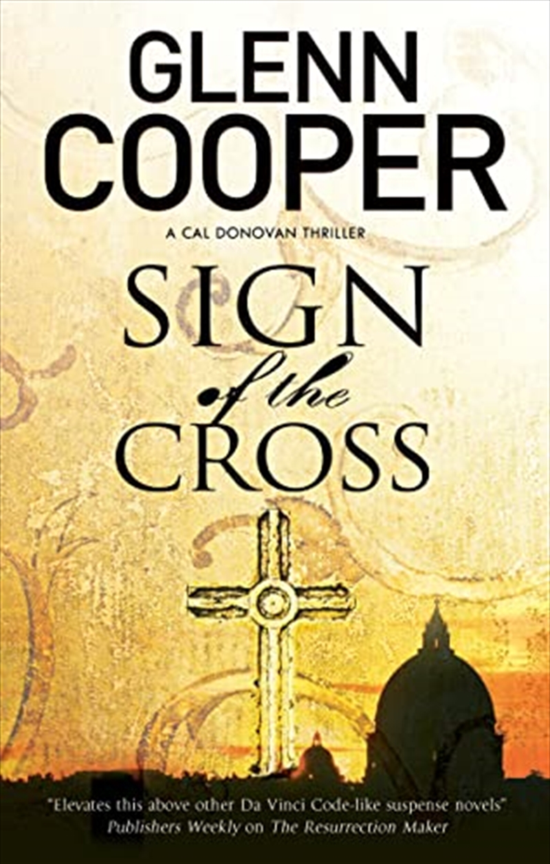Sign Of The Cross (A Cal Donovan Thriller, 1)/Product Detail/Crime & Mystery Fiction