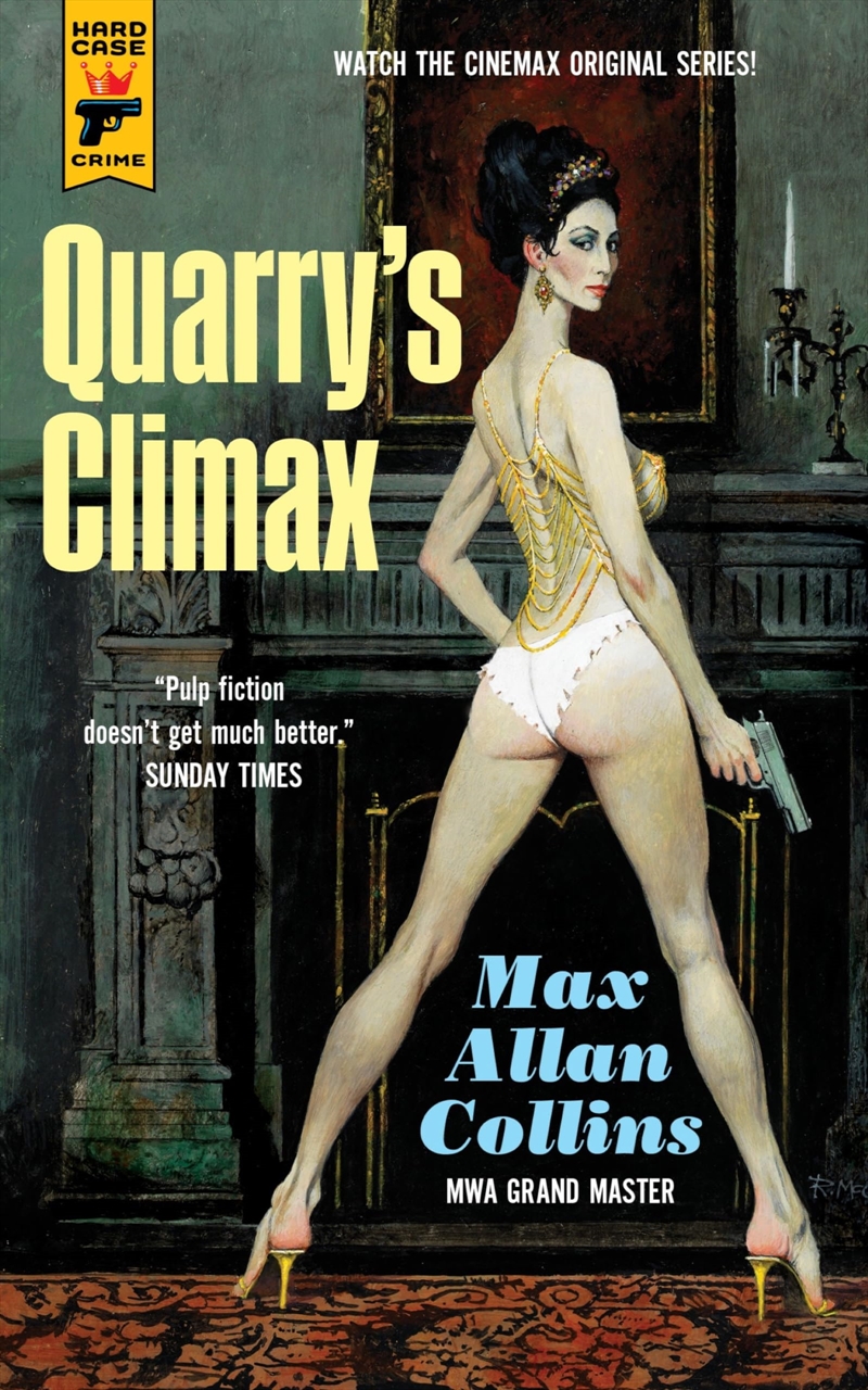 Quarry'S Climax (Hard Case Crime)/Product Detail/Crime & Mystery Fiction