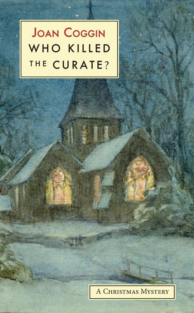 Who Killed The Curate?: A Christmas Mystery (Lady Lupin Mysteries)/Product Detail/Crime & Mystery Fiction