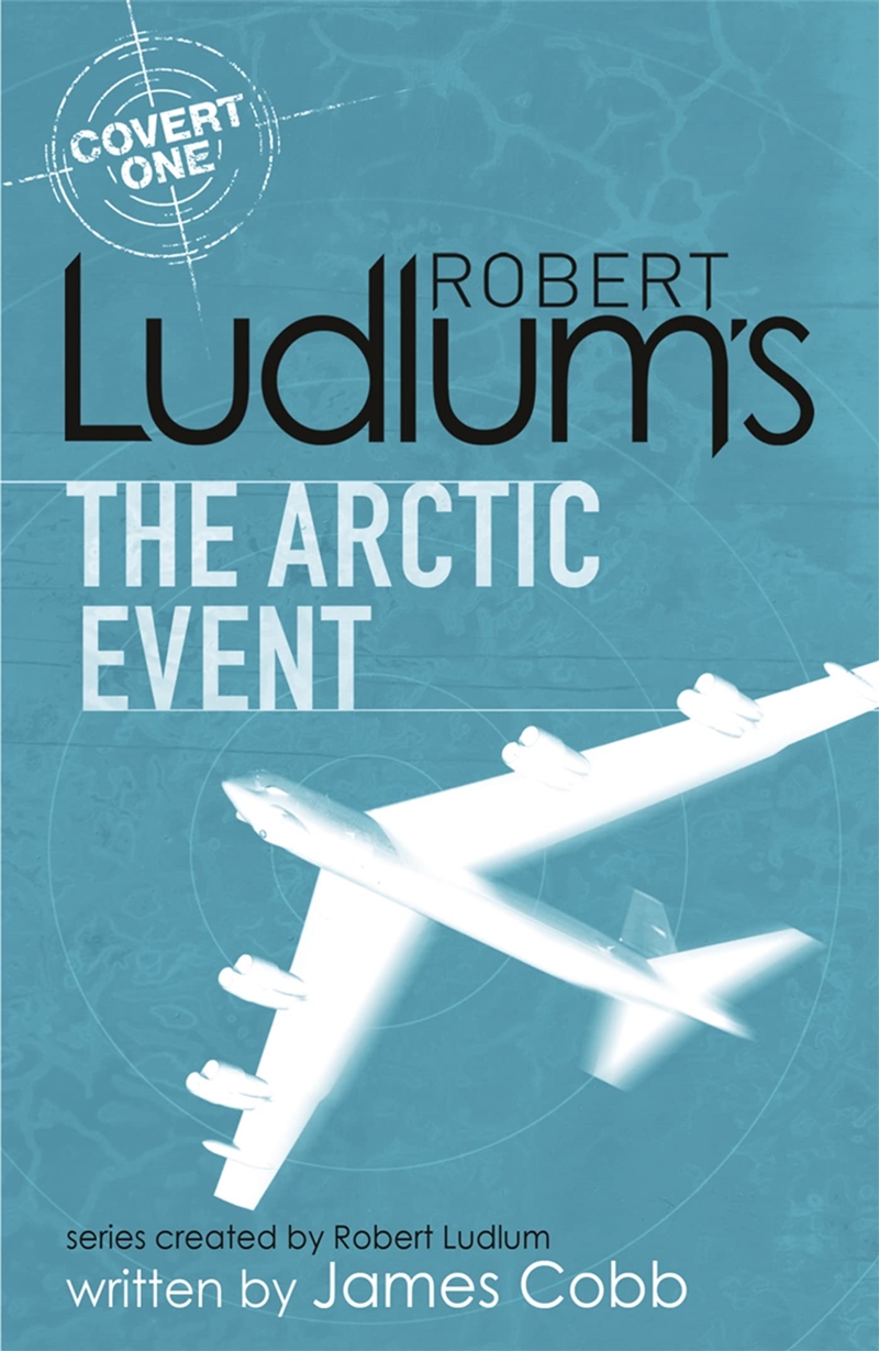Robert Ludlum'S The Arctic Event: A Covert-One Novel/Product Detail/Crime & Mystery Fiction