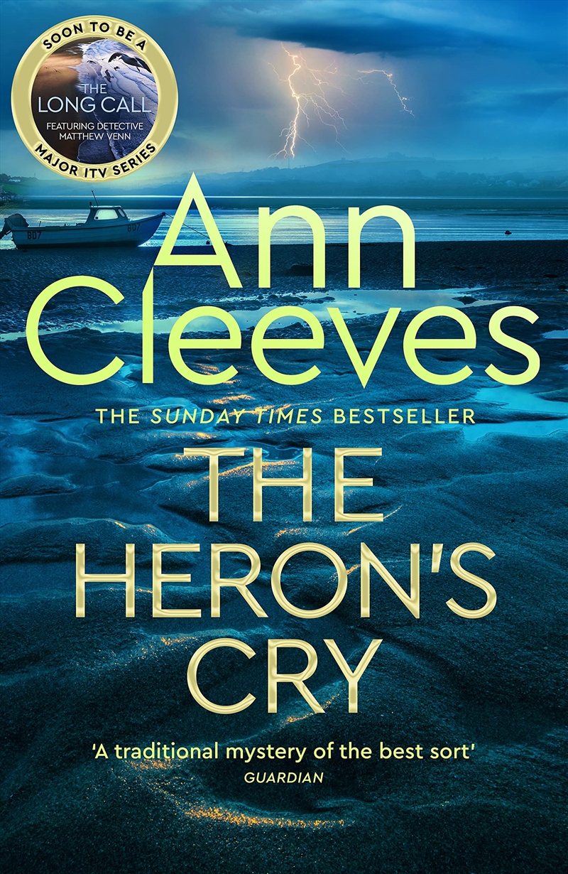 The Heron'S Cry: Now A Major Itv Series Starring Ben Aldridge As Detective Matthew Venn (Two Rivers,/Product Detail/Crime & Mystery Fiction