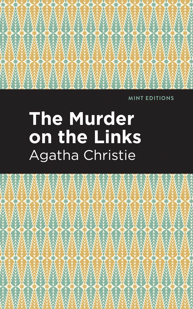 The Murder On The Links (Mint Editions (Crime, Thrillers And Detective Work))/Product Detail/Crime & Mystery Fiction