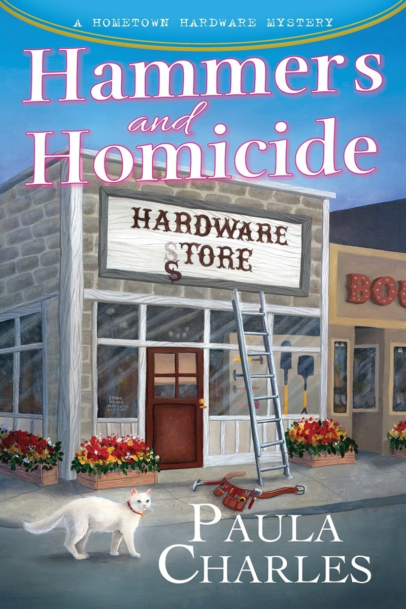 Hammers And Homicide (A Hometown Hardware Mystery)/Product Detail/Crime & Mystery Fiction