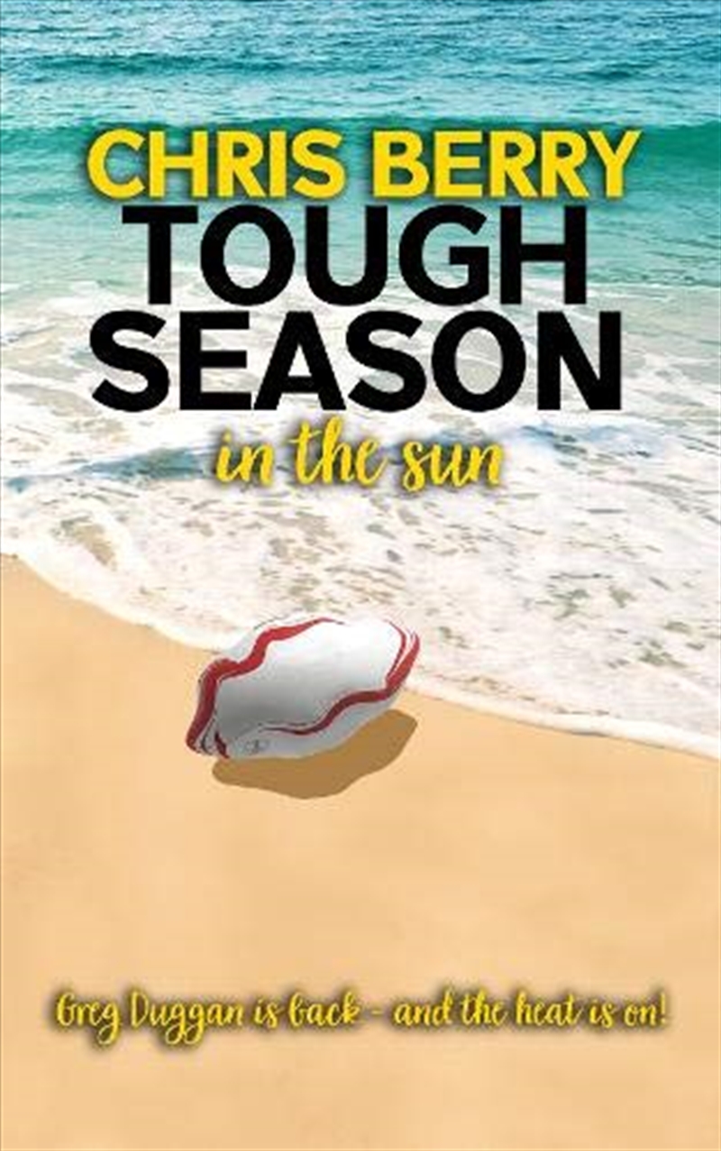 Tough Season In The Sun: Greg Duggan Is Back And The Heat Is On/Product Detail/Crime & Mystery Fiction