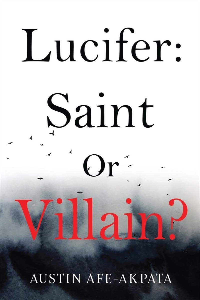 Lucifer: Saint Or Villain?/Product Detail/Religion & Beliefs