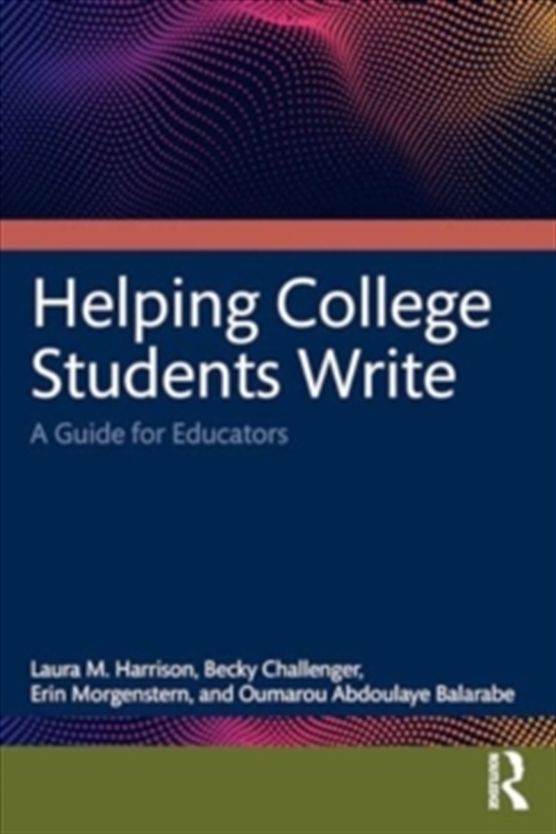 Helping College Students Write : A Guide For Educators/Product Detail/Education & Textbooks