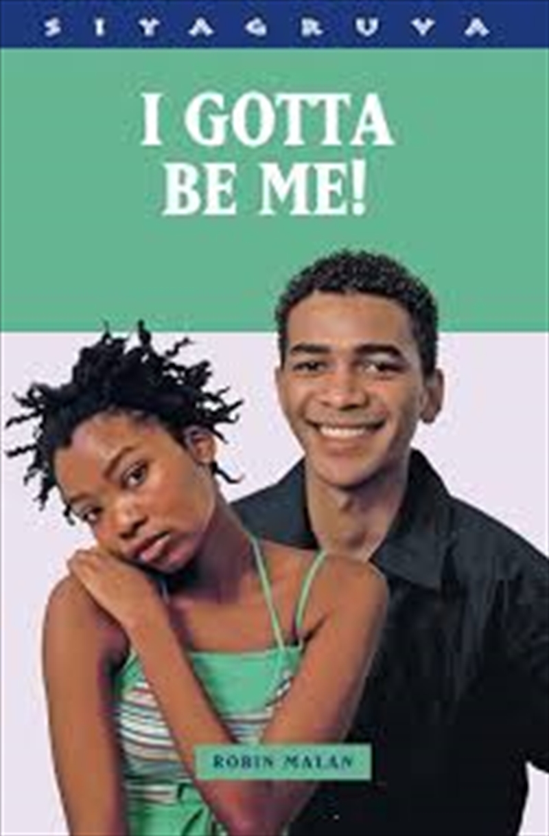 I Gotta Be Me/Product Detail/Young Adult Fiction